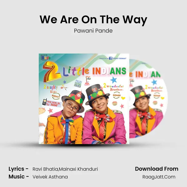 We Are On The Way MP3 Song by Pawani Pande Cover