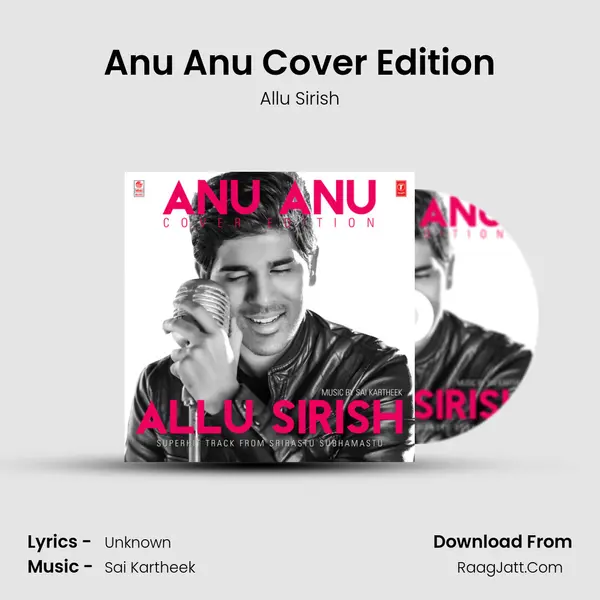 Anu Anu Cover Edition MP3 Song by Allu Sirish Cover