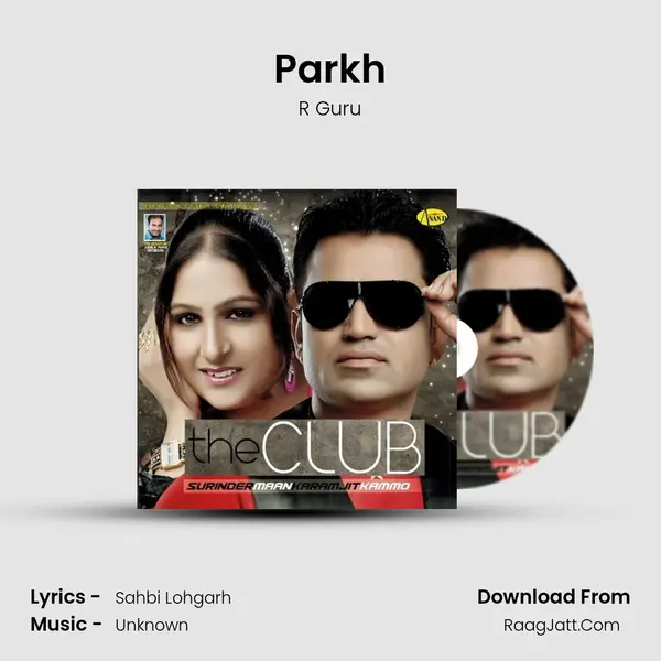 Parkh MP3 Song by R Guru Cover