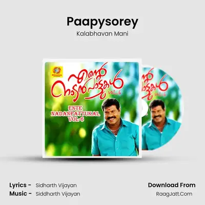 Paapysorey MP3 Song by Kalabhavan Mani Cover