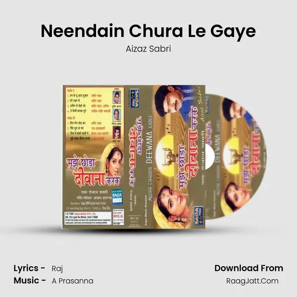 Neendain Chura Le Gaye mp3 song