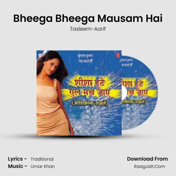 Bheega Bheega Mausam Hai MP3 Song by Tasleem-Aarif Cover
