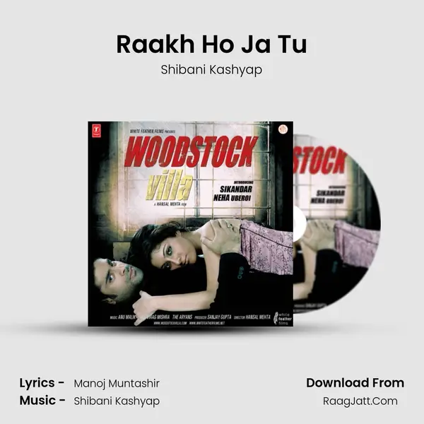 Raakh Ho Ja Tu MP3 Song by Shibani Kashyap Cover