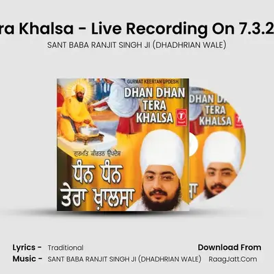 Dhan Dhan Tera Khalsa Part.1,2 - SANT BABA RANJIT SINGH JI (DHADHRIAN WALE)