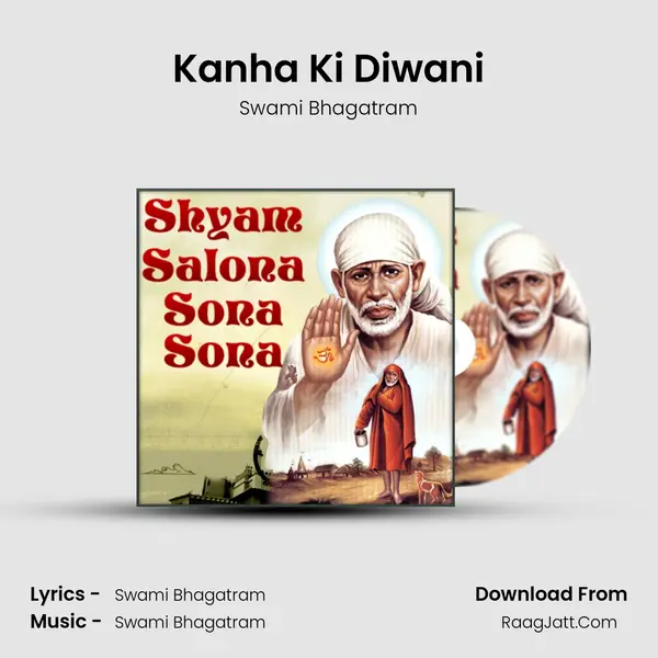 Kanha Ki Diwani MP3 Song by Swami Bhagatram Cover