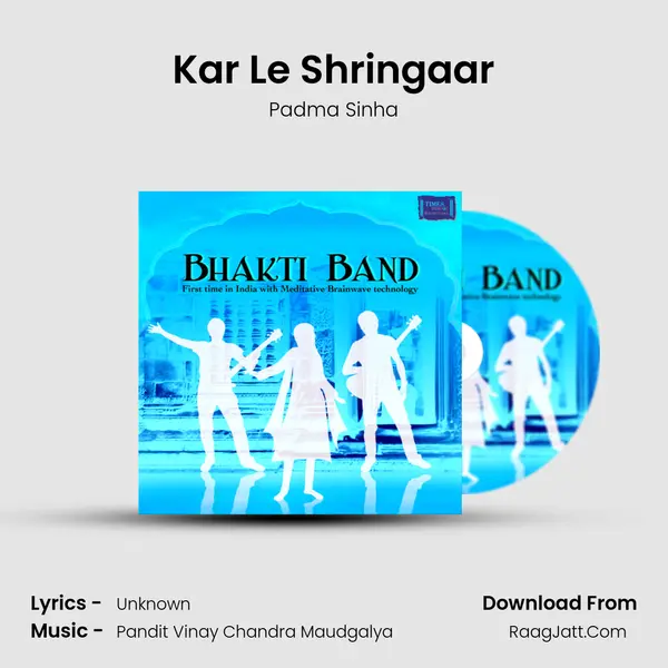 Kar Le Shringaar MP3 Song by Padma Sinha Cover