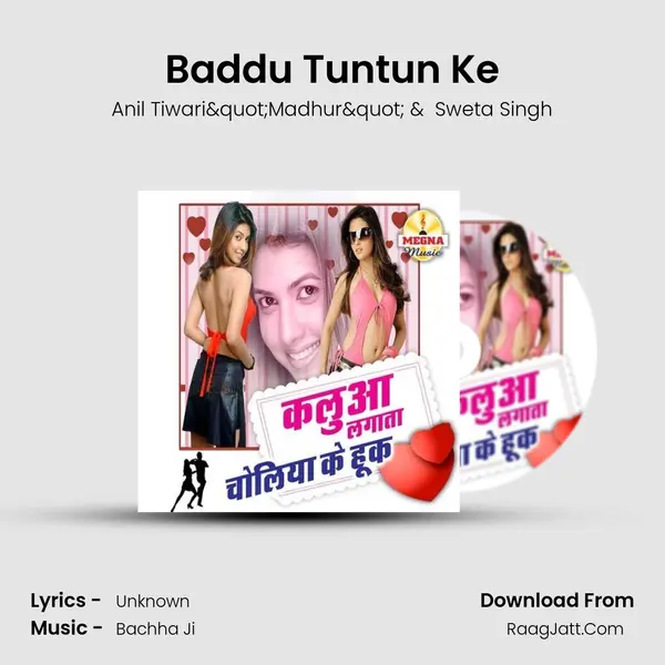 Baddu Tuntun Ke MP3 Song by Anil Tiwari"Madhur" Cover