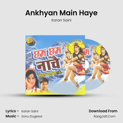Ankhyan Main Haye MP3 Song by Karan Saini Cover