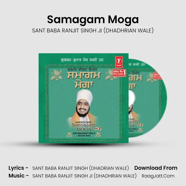 Samagam Moga - SANT BABA RANJIT SINGH JI (DHADHRIAN WALE)