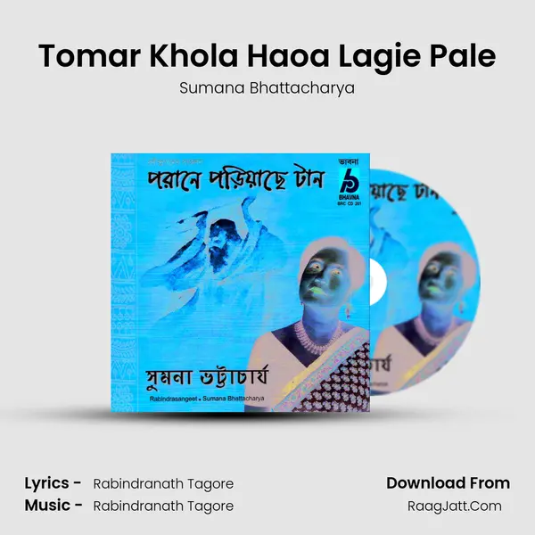 Tomar Khola Haoa Lagie Pale MP3 Song by Sumana Bhattacharya Cover