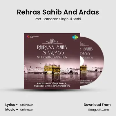 Rehrass Saheb And Ardass With Punjabi Translation - Prof. Satnaam Singh Ji Sethi