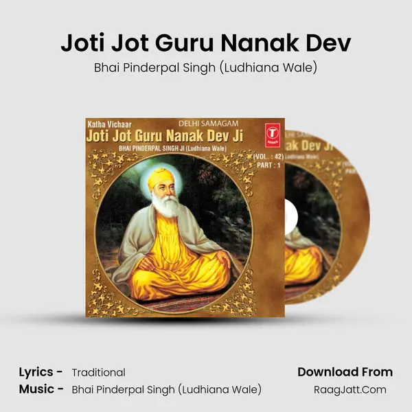 Joti Jot Guru Nanak Dev MP3 Song by Bhai Pinderpal Singh (Ludhiana Wale) Cover