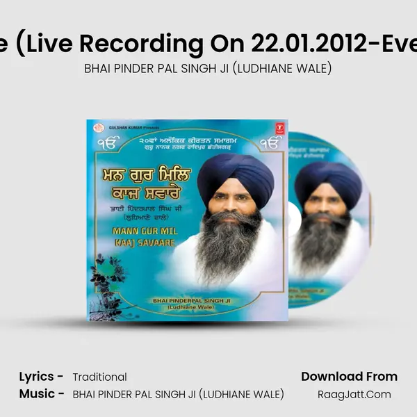 Man Gur Mil Kaaj Savaare (Live Recording On 22.01.2012-Evening &amp;23.01.2012Mo mp3 song