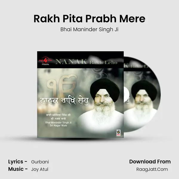 Rakh Pita Prabh Mere MP3 Song by Bhai Maninder Singh Ji Cover