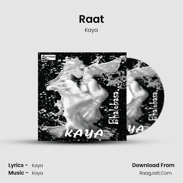 Raat MP3 Song by Kaya Cover