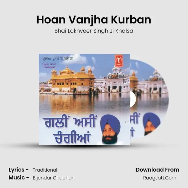 Hoan Vanjha Kurban MP3 Song by Bhai Lakhveer Singh Ji Khalsa Cover