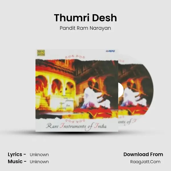 Thumri Desh MP3 Song by Pandit Ram Narayan Cover