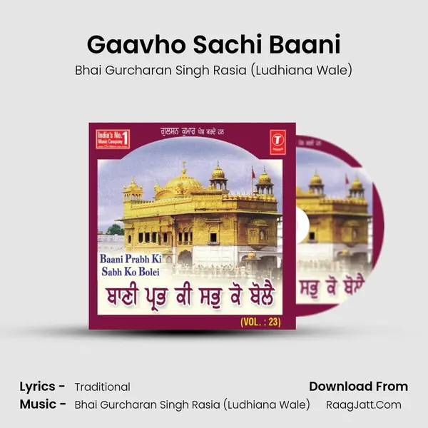 Gaavho Sachi Baani MP3 Song by Bhai Gurcharan Singh Rasia (Ludhiana Wale) Cover