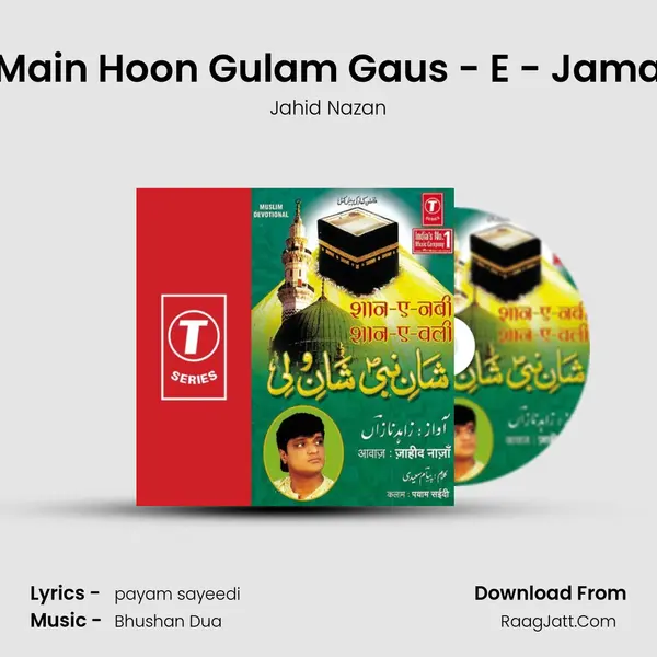 Main Hoon Gulam Gaus - E - Jama MP3 Song by Jahid Nazan Cover