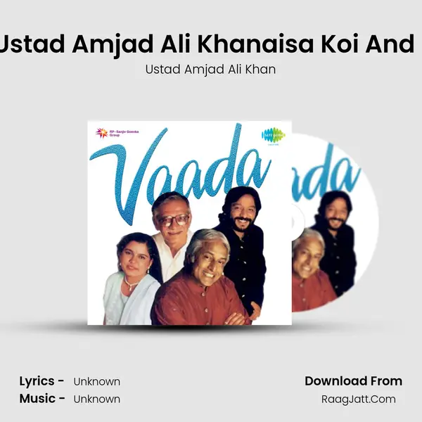 Sarod - By Ustad Amjad Ali Khanaisa Koi And Dil Ka Rasia MP3 Song by Ustad Amjad Ali Khan Cover