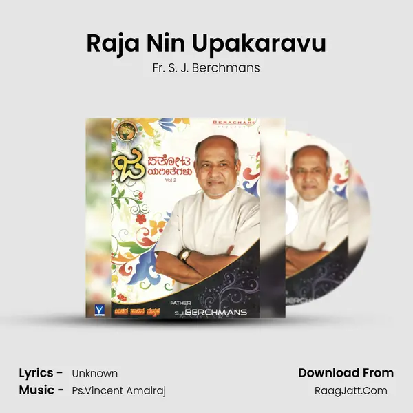 Raja Nin Upakaravu MP3 Song by Fr. S. J. Berchmans Cover
