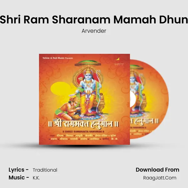 Shri Ram Sharanam Mamah Dhun MP3 Song by Arvender Cover