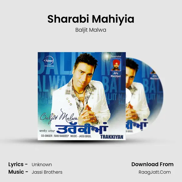 Sharabi Mahiyia MP3 Song by Baljit Malwa Cover