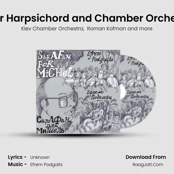 Concerto for Harpsichord and Chamber Orchestra, Op. 42 MP3 Song by Kiev Chamber Orchestra Cover