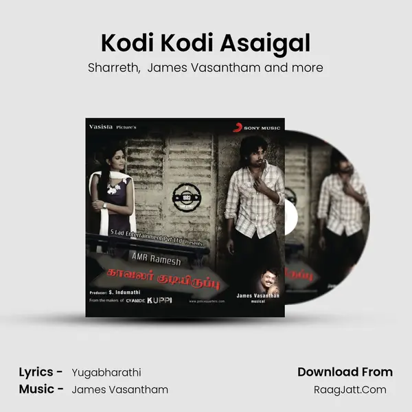 Kodi Kodi Asaigal MP3 Song by Sharreth Cover