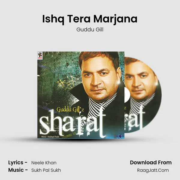 Ishq Tera Marjana MP3 Song by Guddu Gill Cover