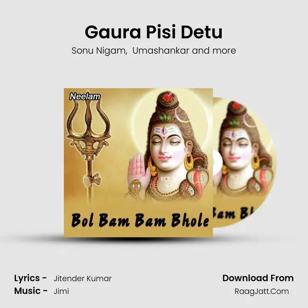 Gaura Pisi Detu MP3 Song by Sonu Nigam Cover