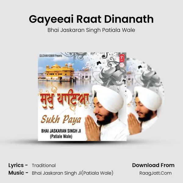 Gayeeai Raat Dinanath MP3 Song by Bhai Jaskaran Singh Patiala Wale Cover