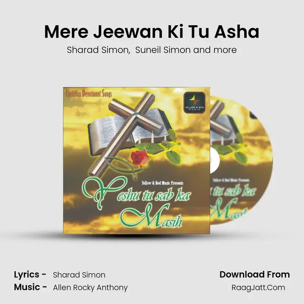 Mere Jeewan Ki Tu Asha MP3 Song by Sharad Simon Cover