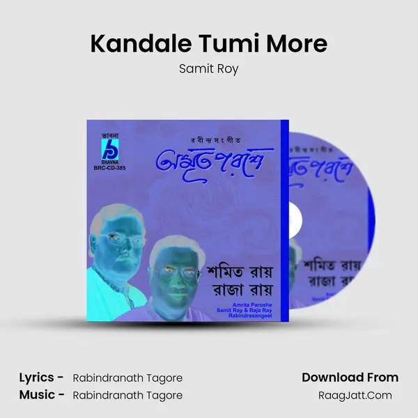 Kandale Tumi More MP3 Song by Samit Roy Cover