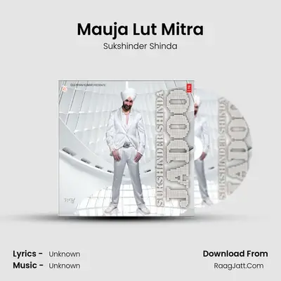 Mauja Lut Mitra MP3 Song by Sukshinder Shinda Cover
