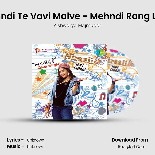 Mehndi Te Vavi Malve - Mehndi Rang Lagy MP3 Song by Aishwarya Majmudar Cover