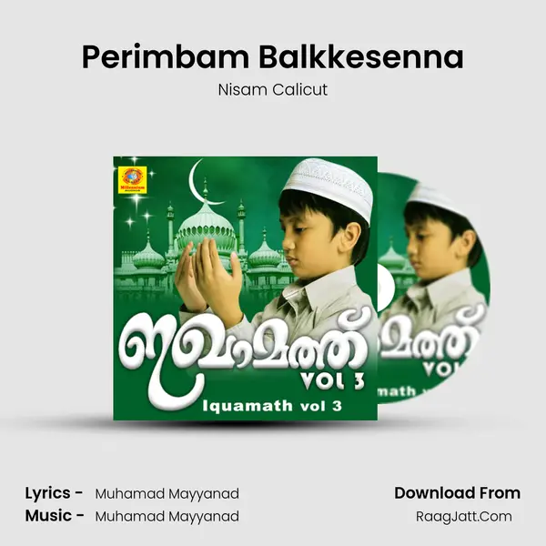 Perimbam Balkkesenna MP3 Song by Nisam Calicut Cover