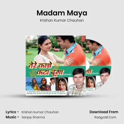 Madam Maya MP3 Song by Krishan Kumar Chauhan Cover