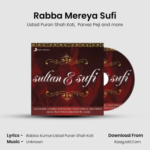 Rabba Mereya Sufi MP3 Song by Ustad Puran Shah Koti Cover