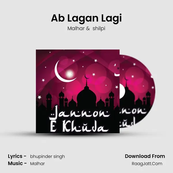 Ab Lagan Lagi MP3 Song by Malhar Cover