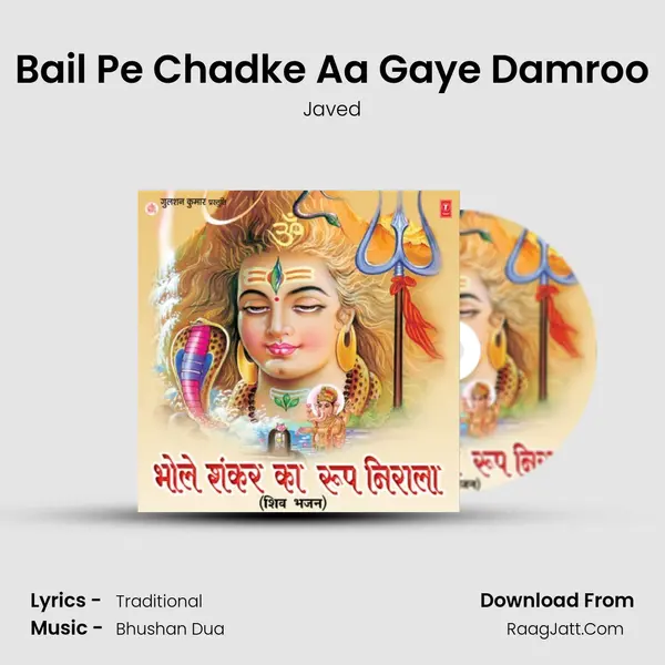 Bail Pe Chadke Aa Gaye Damroo MP3 Song by Javed Cover