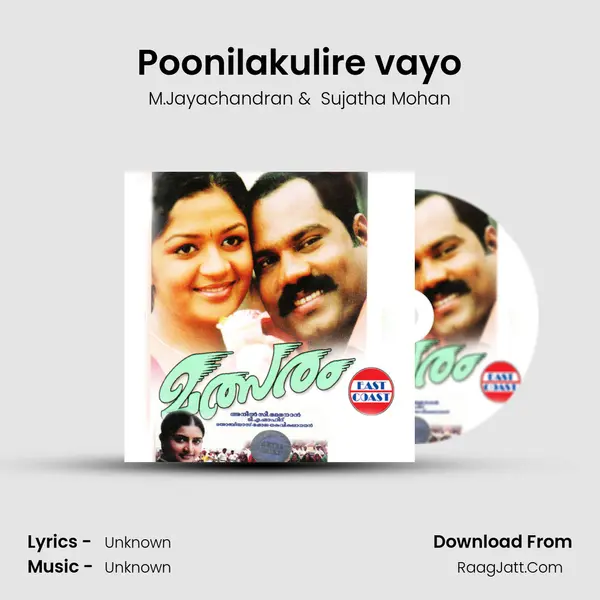 Poonilakulire vayo(DUET) MP3 Song by M.Jayachandran Cover