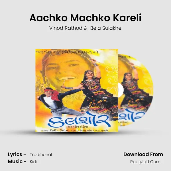 Aachko Machko Kareli MP3 Song by Vinod Rathod Cover