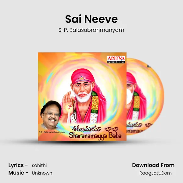 Sai Neeve MP3 Song by S. P. Balasubrahmanyam Cover