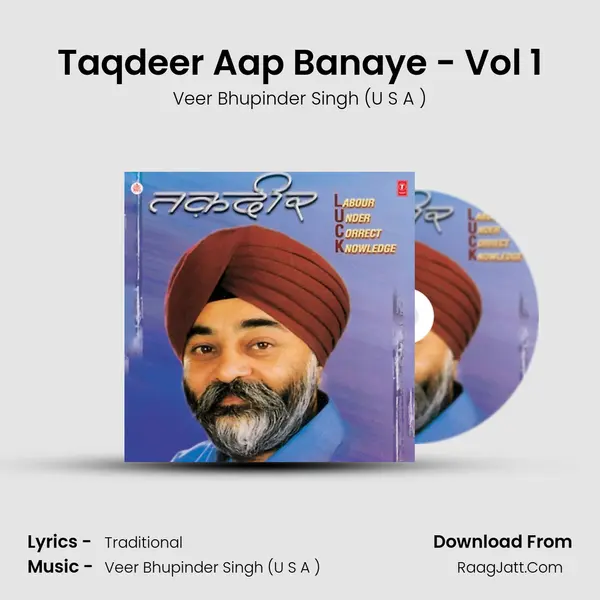 Taqdeer Aap Banaye - Vol 1 MP3 Song by Veer Bhupinder Singh (U S A ) Cover