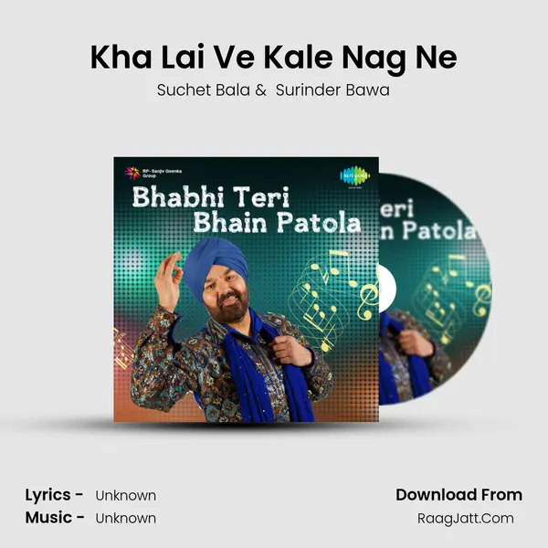 Kha Lai Ve Kale Nag Ne MP3 Song by Suchet Bala Cover