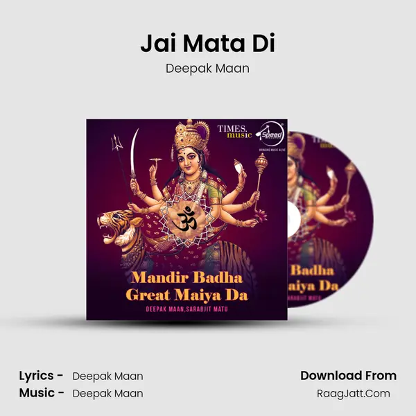 Jai Mata Di MP3 Song by Deepak Maan Cover
