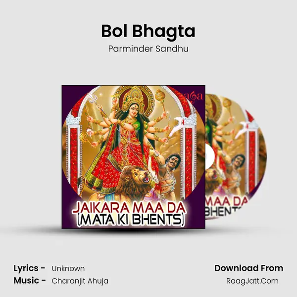 Bol Bhagta MP3 Song by Parminder Sandhu Cover