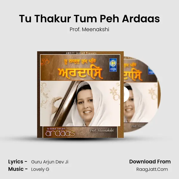 Tu Thakur Tum Peh Ardaas MP3 Song by Prof. Meenakshi Cover