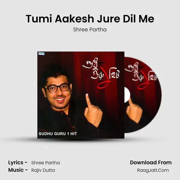 Tumi Aakesh Jure Dil Me MP3 Song by Shree Partha Cover